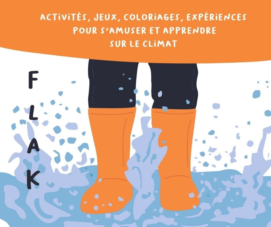 Flak : notre cahier de jeux et d'activités sur le climat