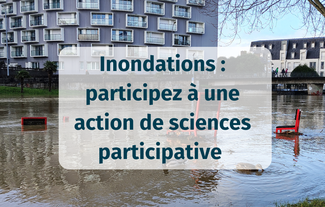 Crues de janvier 2025 : Rejoignez une action de sciences participative