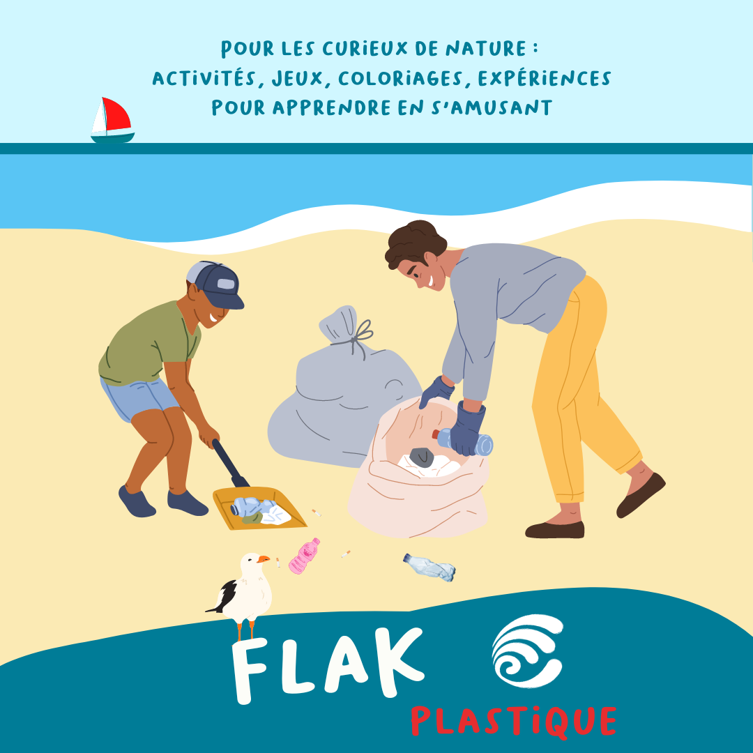 Flak | Notre cahier d'activités sur le plastique