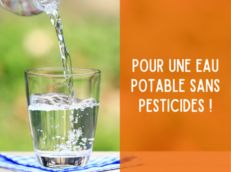 Pour une eau potable sans pesticides !
